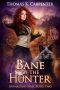 [Animalians Hall 02] • Bane of the Hunter · A Hundred Halls Novel